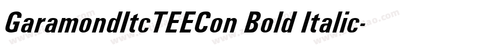 GaramondItcTEECon Bold Italic字体转换